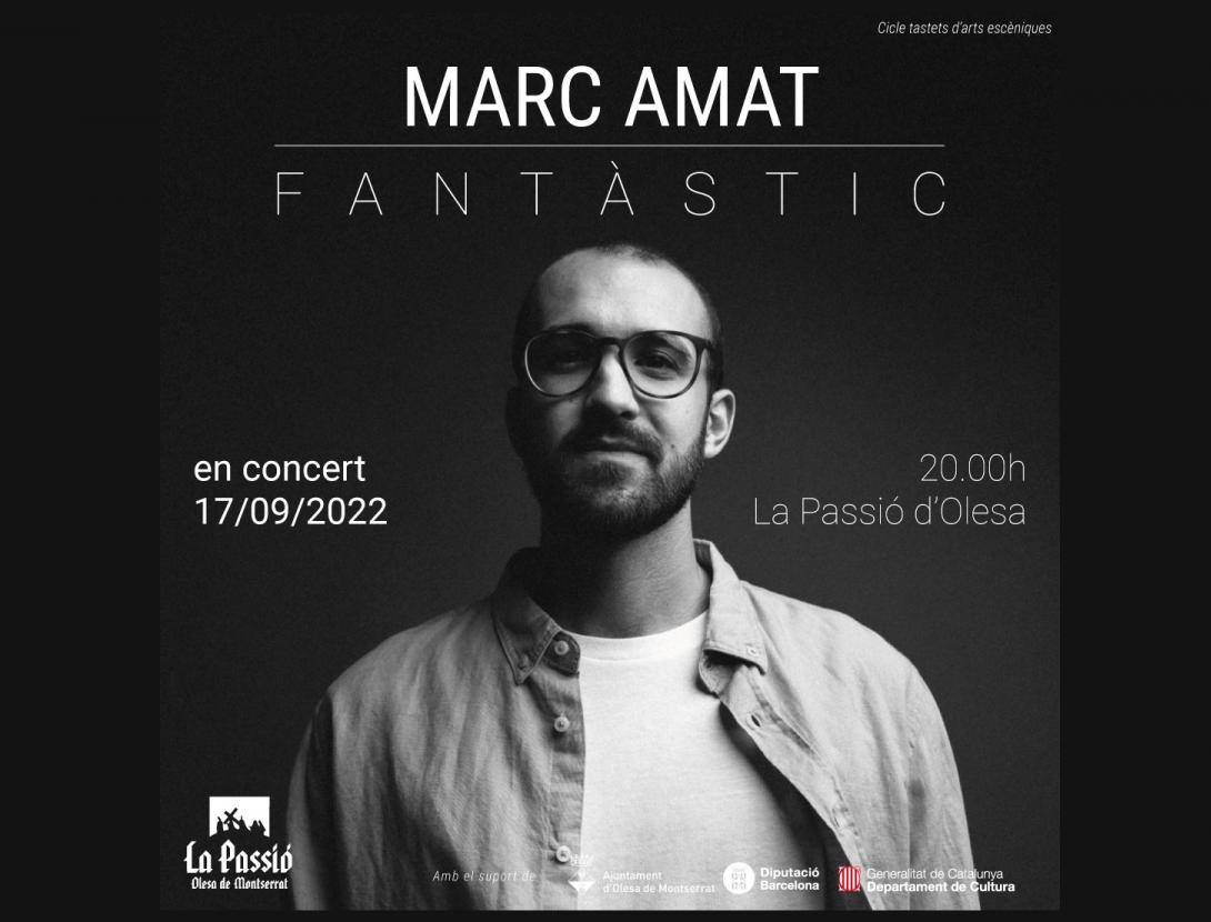 Marc Amat en concert. Fantàstic