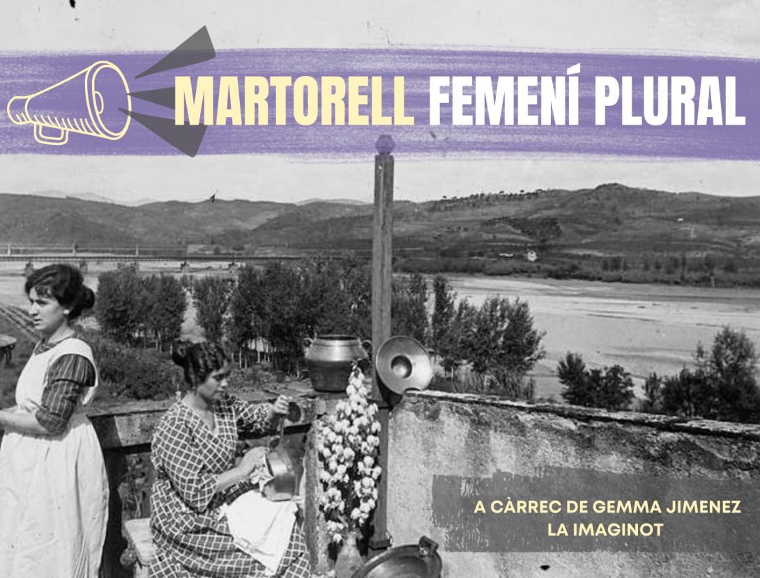 Itinerari urbà &quot;Martorell, femení plural&quot;