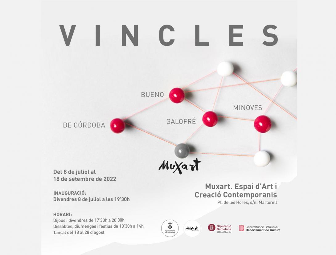 Exposició "Vincles. Bueno, De Córdoba, Galofré i Minoves amb Muxart"