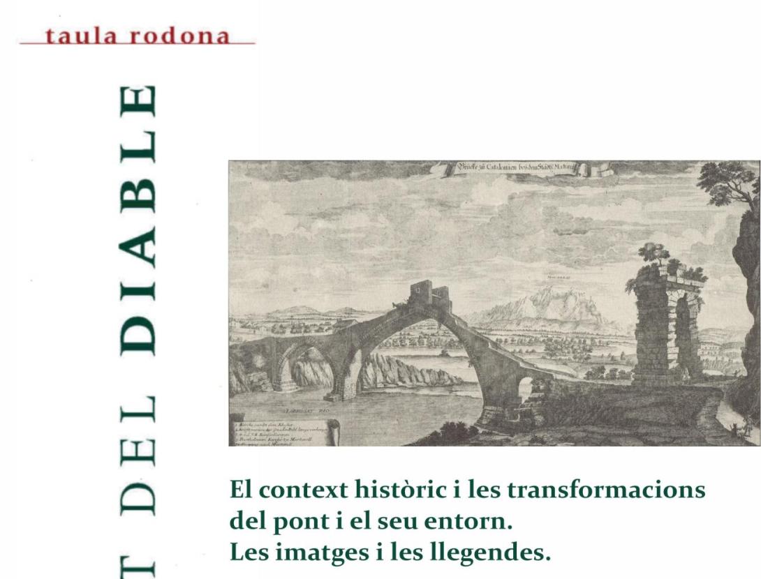 Presentació del llibre "El Pont del Diable: el context històric i les transformacions del pont i el seu entorn. Les imatges i les llegendes".
