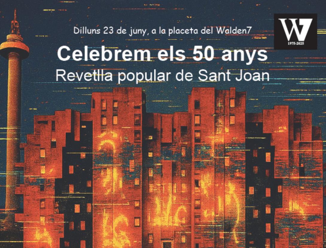 Revetlla de Sant Joan per celebrar els 50 anys del Walden7