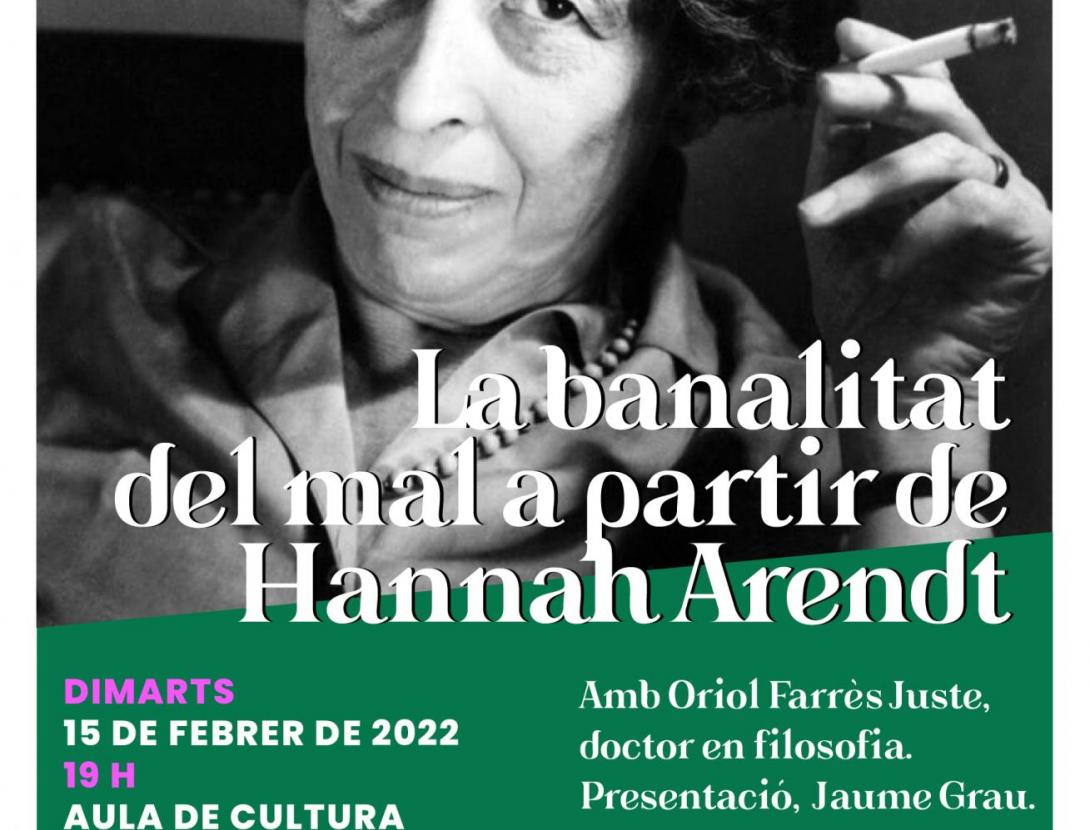 La banalitat del mal a partir de Hannah Arendt. Cafè Filosòfic.