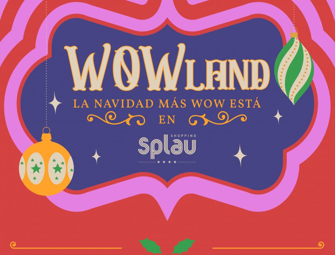 Splau celebra el Nadal més WOW!